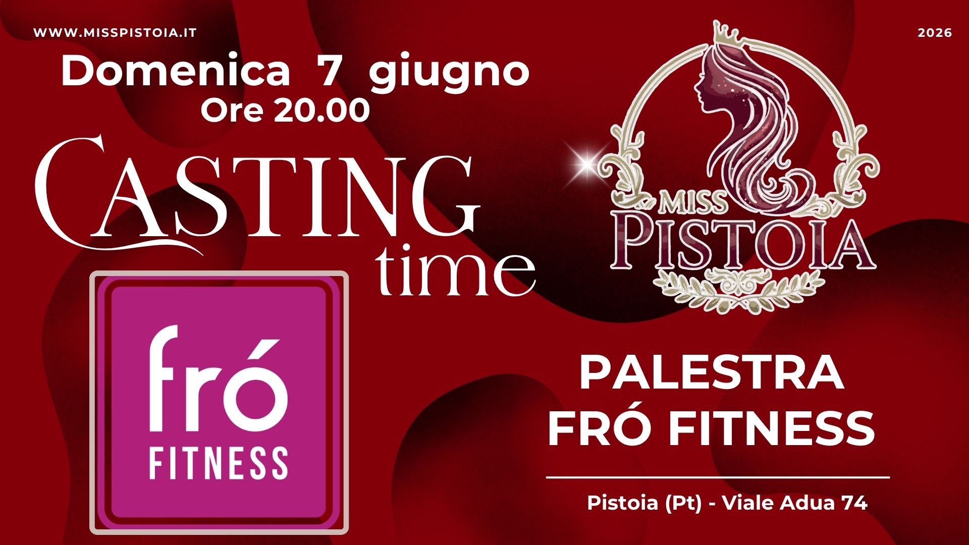 Miss Pistoia 2026 arriva da Fró Fitness: domenica 7 giugno il terzo casting ufficiale